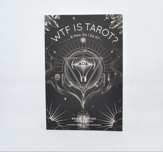 WTF is Tarot and How Do I Do It
