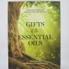 Gifts of the Essential Oils