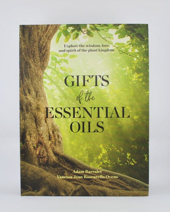 Gifts of the Essential Oils
