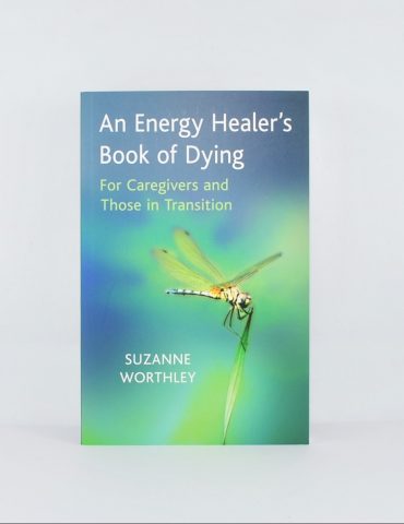 An Energy Healers Book of Dying