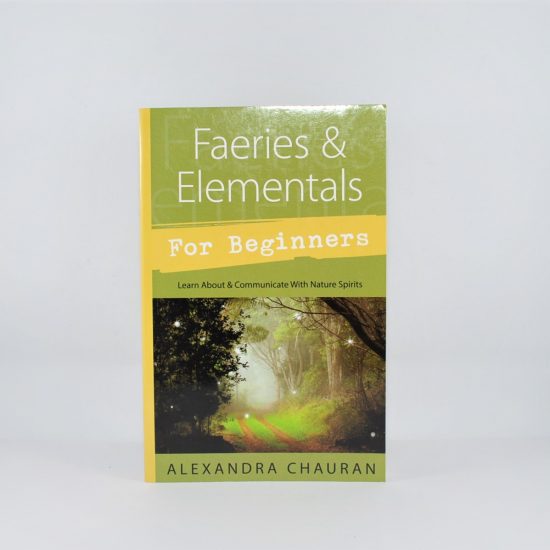 Faeries and Elementals for Beginners